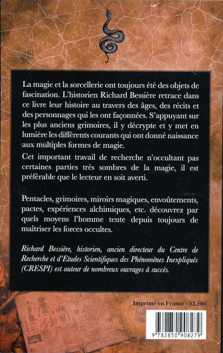 Histoire secrète de la Magie et de la Sorcellerie - Des origines à nous jours - Richard Bessière - BUSSIERE