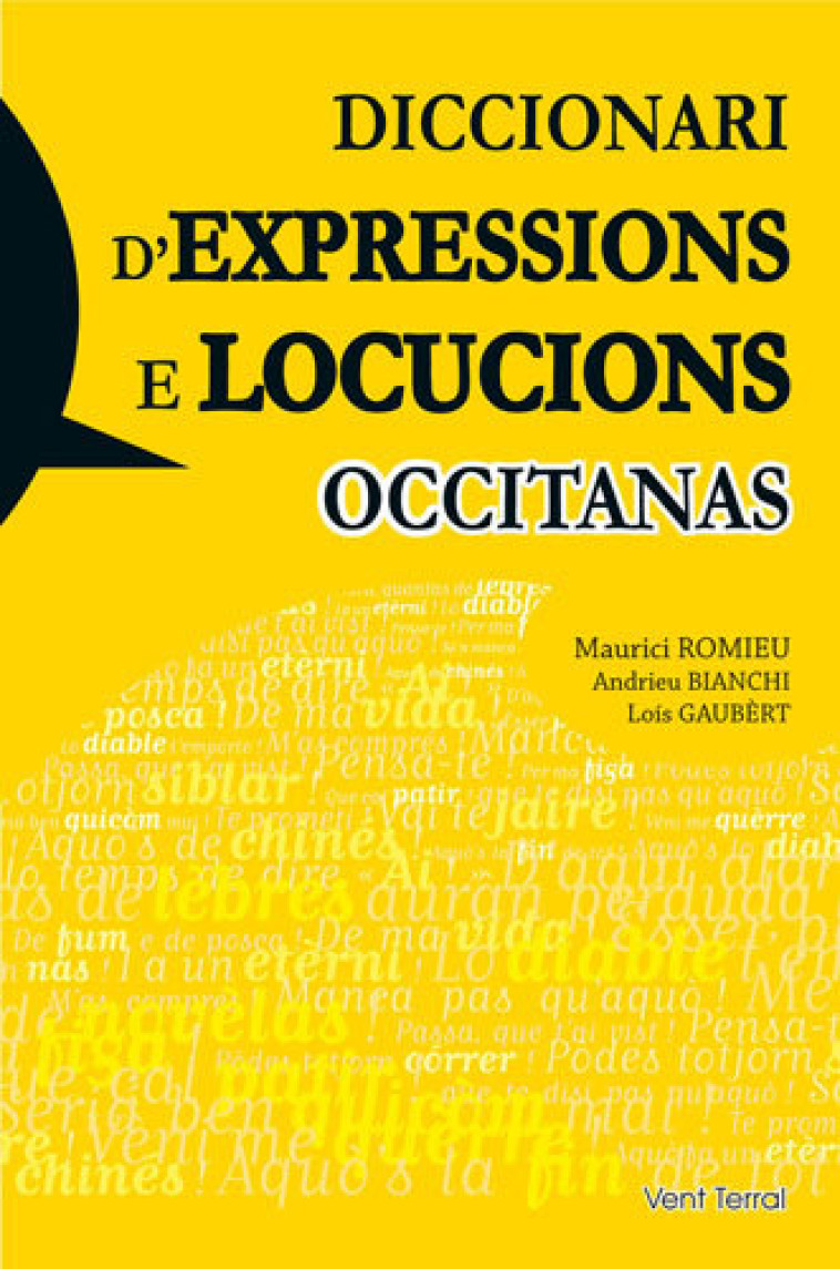 Diccionari d'expressions e locucions occitanas - Maurici Romieu - VENT TERRAL