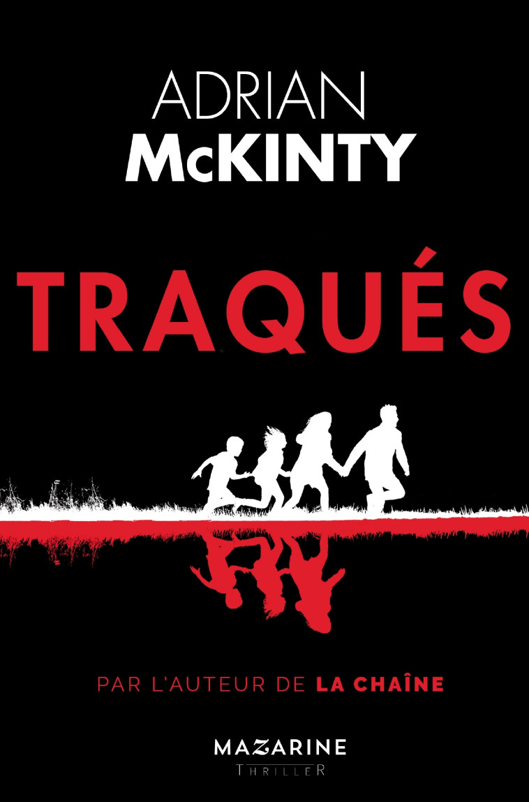 Traqués - Adrian McKinty - MAZARINE