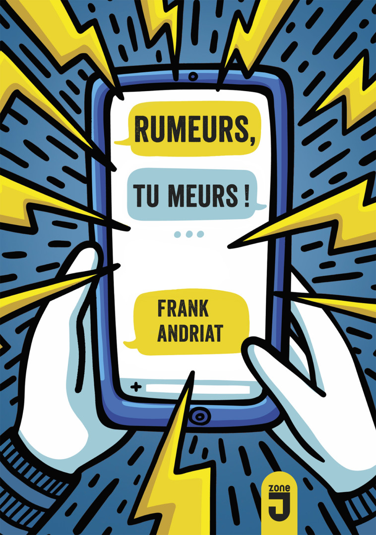 Rumeurs, tu meurs - Frank Andriat - MIJADE