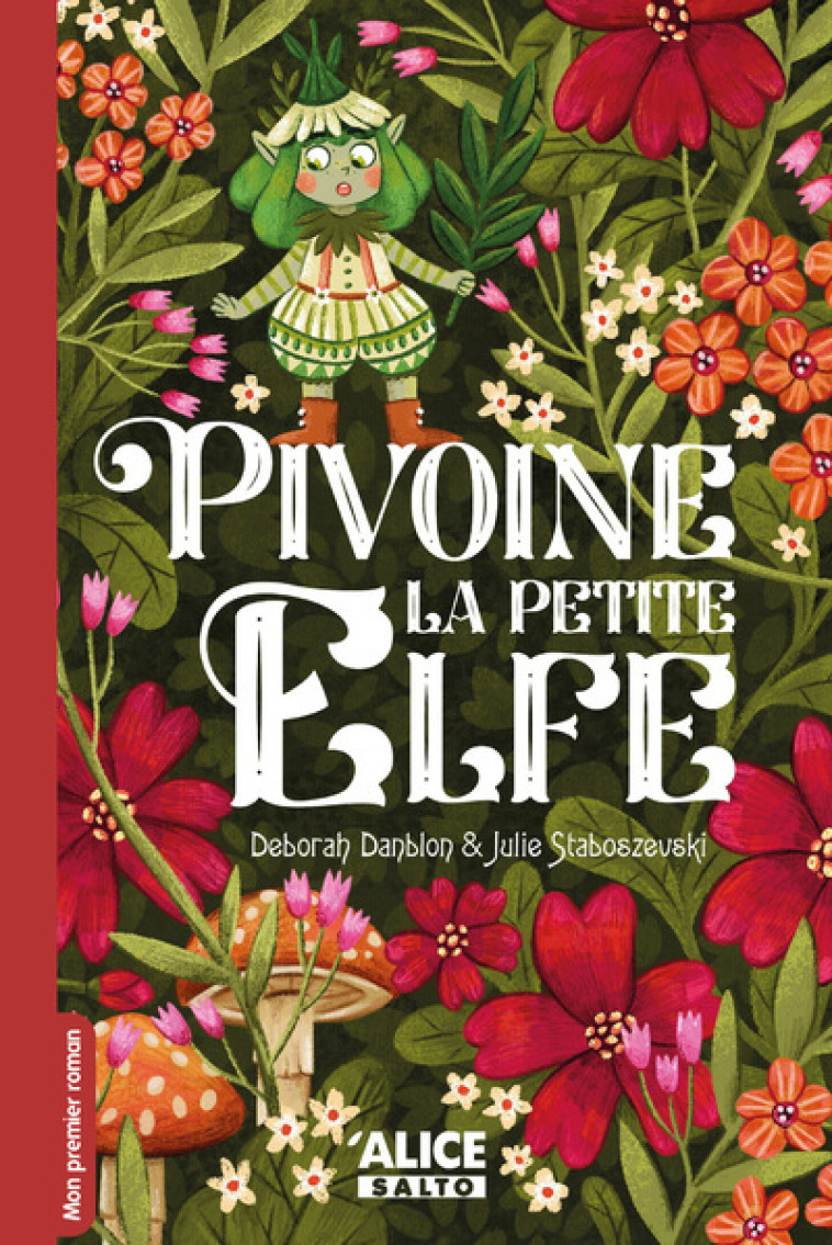 Pivoine la petite Elfe - Déborah Danblon - ALICE