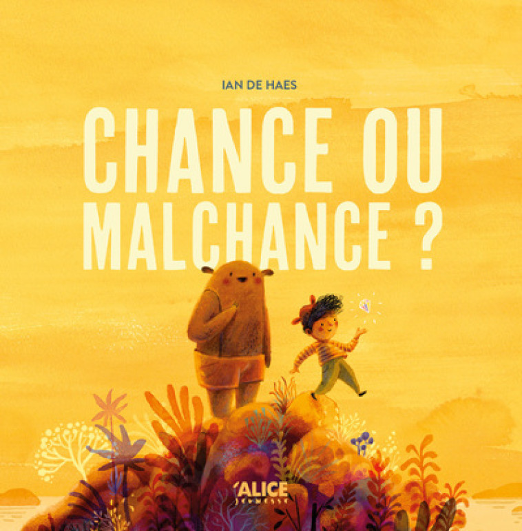 Chance ou malchance ? - ian De Haes - ALICE