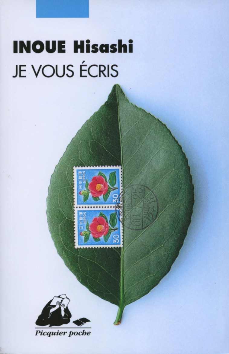 JE VOUS ECRIS - Hisashi INOUE - PICQUIER