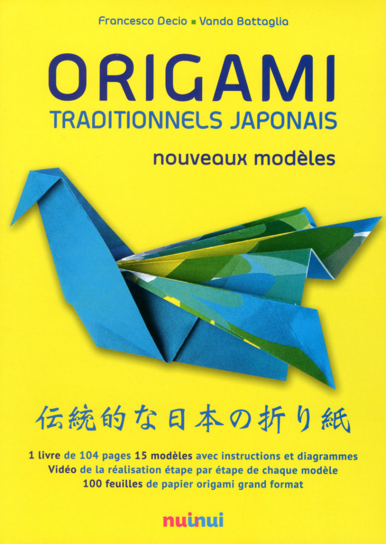 Origami traditionels japonais Nouveaux Modèles - Francesco Decio - NUINUI