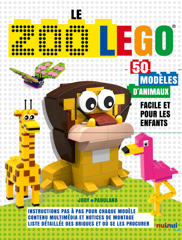 LE ZOO LEGO - Jody Padulano - NUINUI JEUNESSE