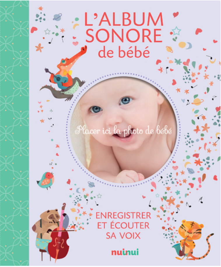 L'Album sonore de bébé - Federica Romagnoli - NUINUI