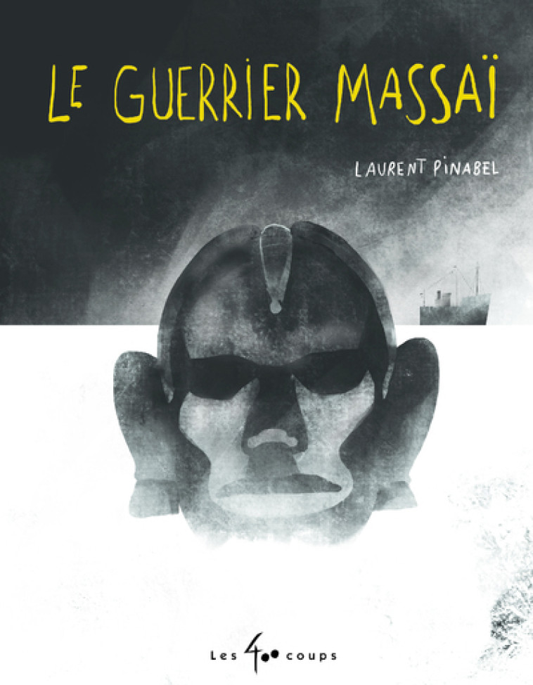 Le guerrier massaï - Laurent Pinabel - 400 COUPS