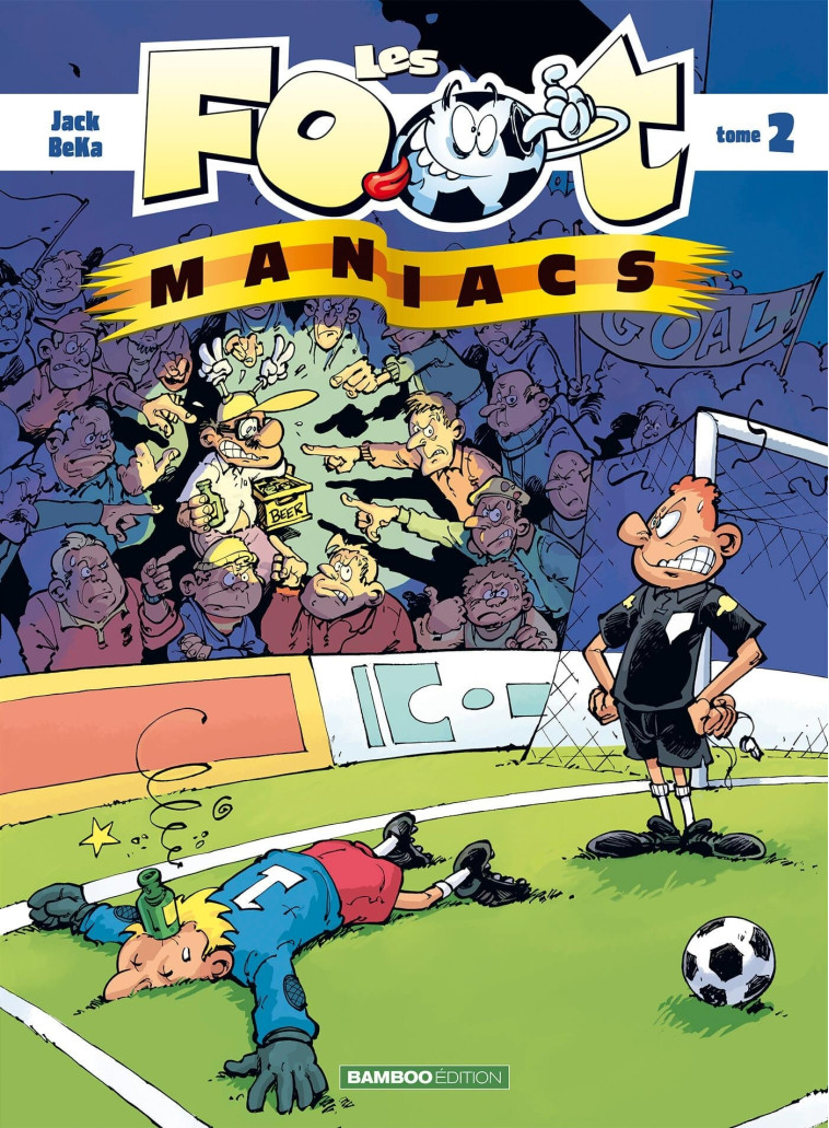 Les Footmaniacs - tome 02 - Sylvain Frécon - BAMBOO