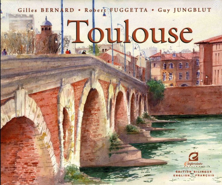 Toulouse - Gilles Bernard - EMPREINTE