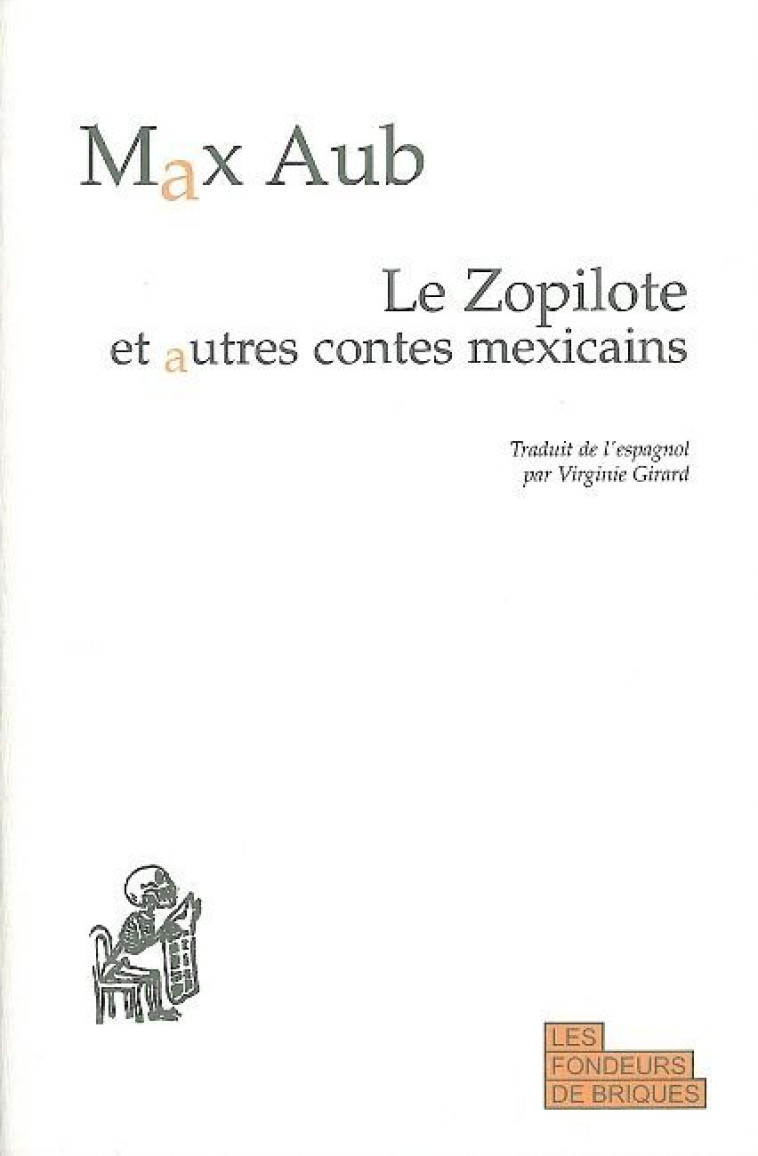 Le Zopilote - Max Aub - FONDEURS BRIQUE