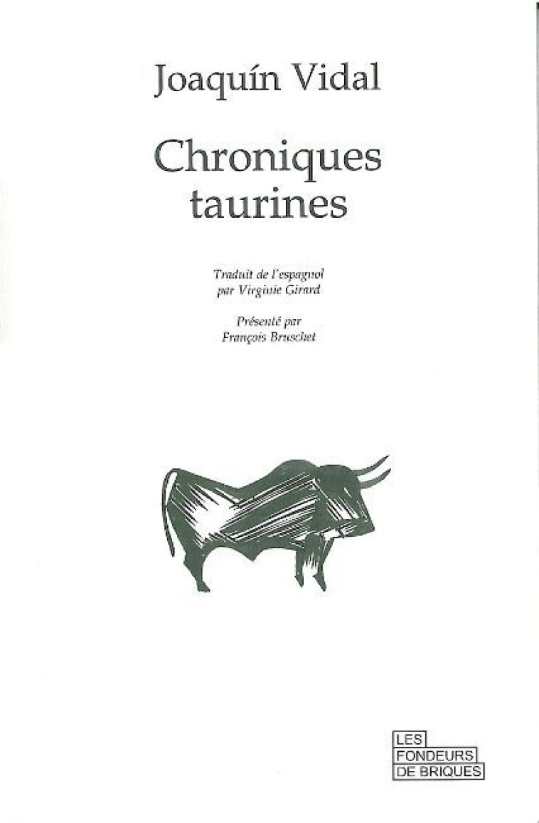 Chroniques taurines - Joaquin Vidal - FONDEURS BRIQUE