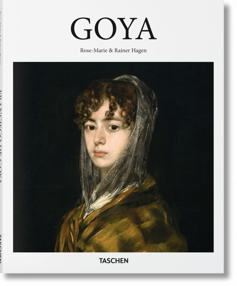 Goya - Rainer & Rose-Marie Hagen - TASCHEN