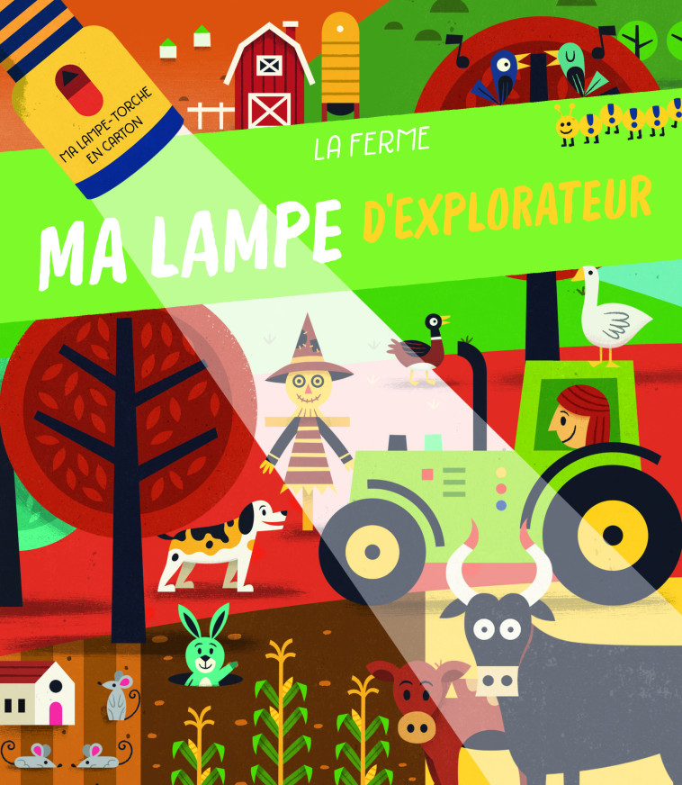 La ferme - Ma lampe d'explorateur - Nouvelle édition - XXX - YOYO