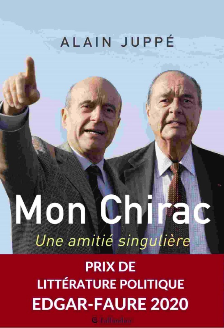 Mon Chirac - Alain Juppé - TALLANDIER