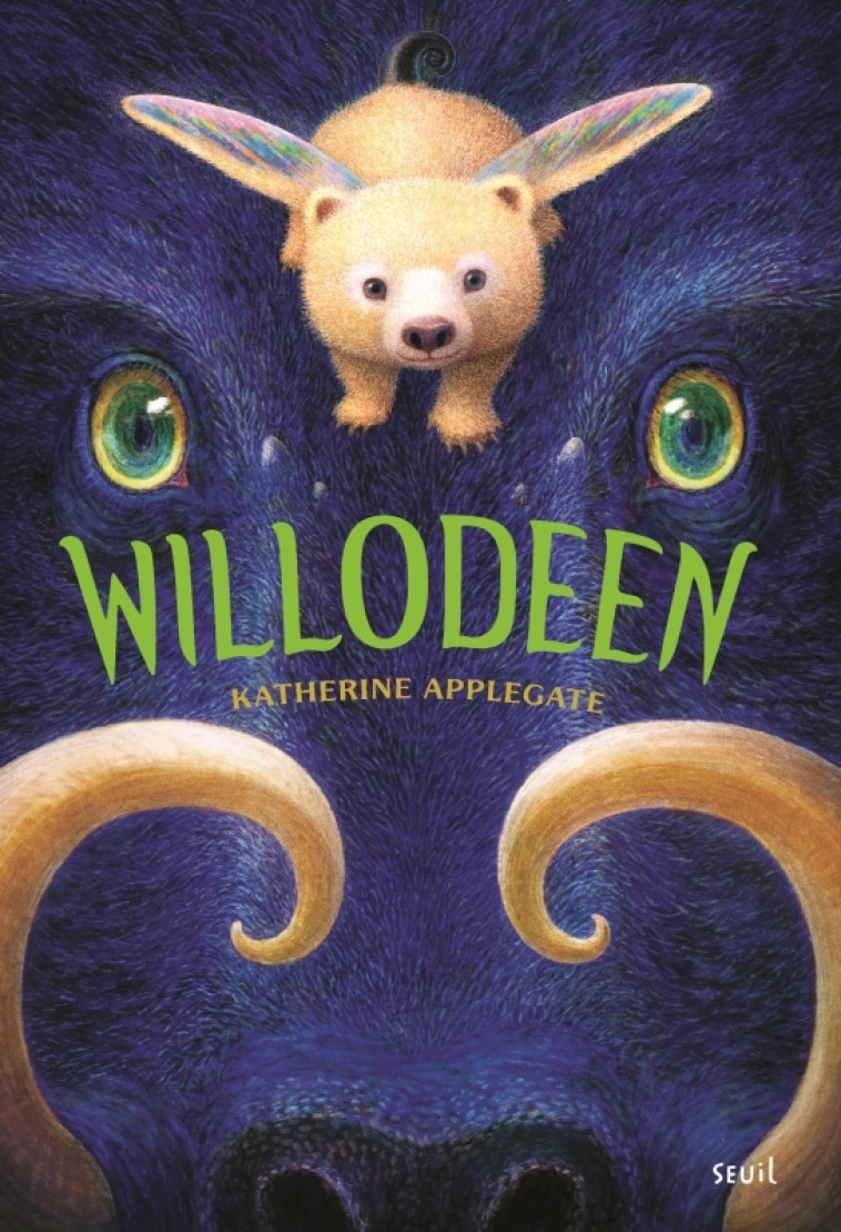 Willodeen - KATHERINE APPLEGATE - SEUIL JEUNESSE