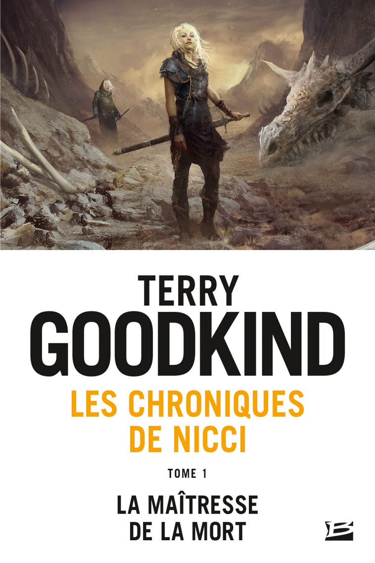 Les Chroniques de Nicci, T1 : La Maîtresse de la Mort - Terry Goodkind - BRAGELONNE