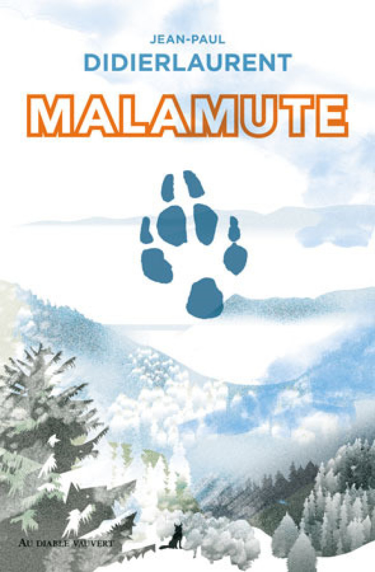 Malamute - Jean-Paul Didierlaurent - DIABLE VAUVERT