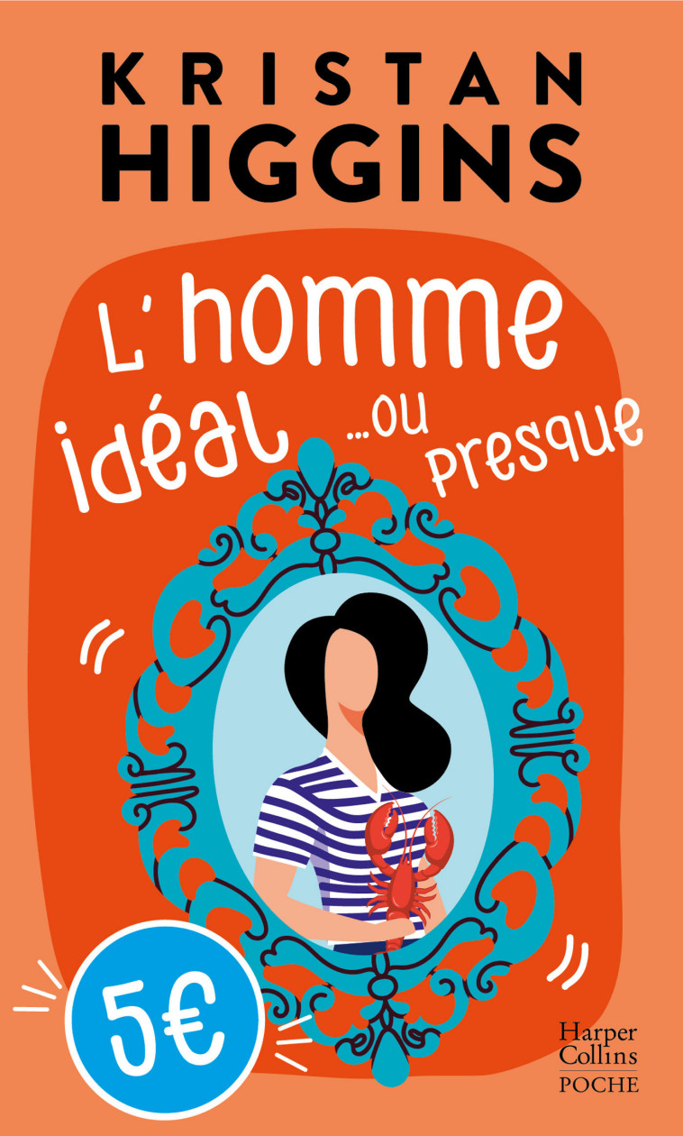 L'homme idéal... ou presque - Kristan Higgins - HARPERCOLLINS