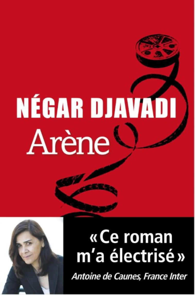 Arène - Négar Djavadi - LEVI