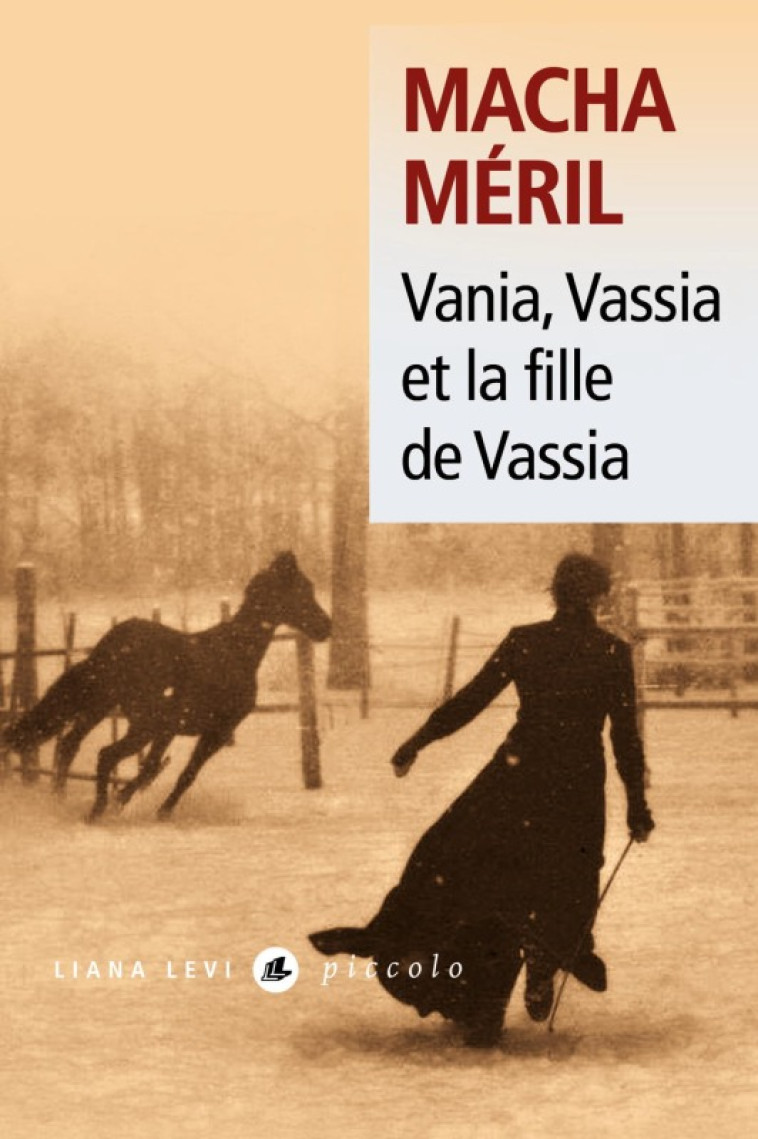 Vania, Vassia et la fille de Vassia - Macha Méril - LEVI