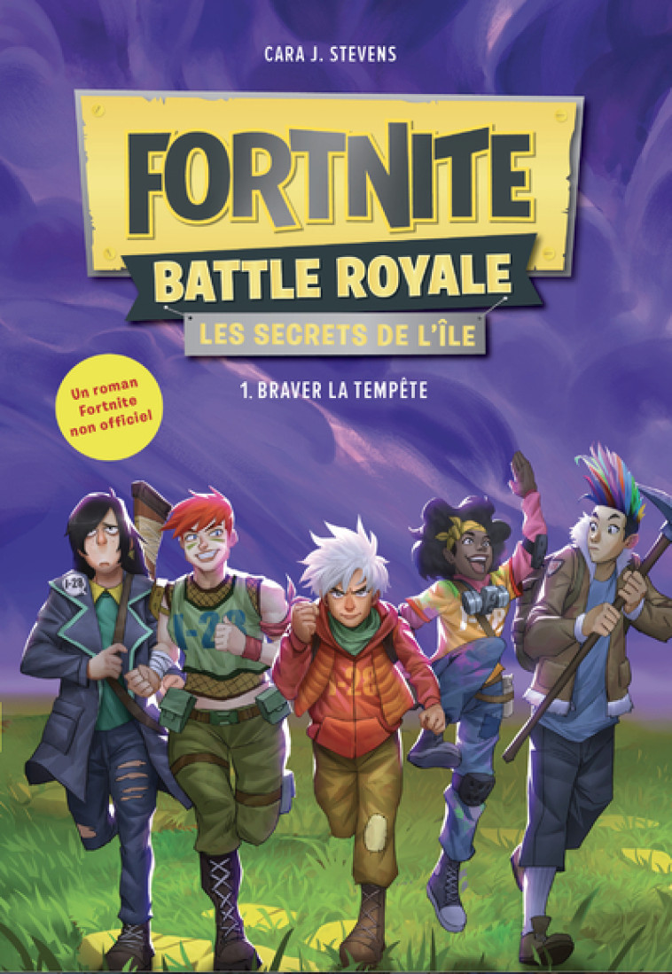 Fortnite Battle Royale - Les Secrets de l'île T01 - Cara J. Stevens - MANA BOOKS