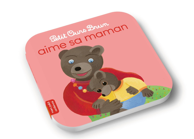 Petit Ours Brun aime sa maman - Marie Aubinais - BAYARD JEUNESSE