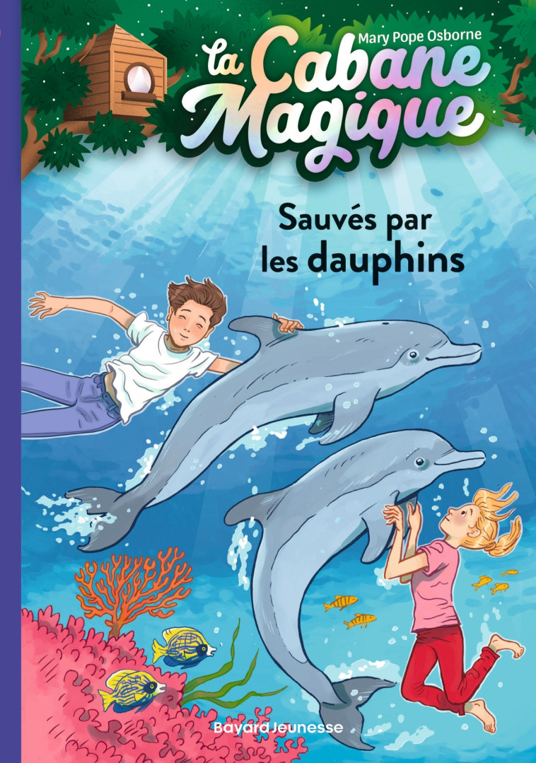 La cabane magique, Tome 12 - Mary Pope Osborne - BAYARD JEUNESSE