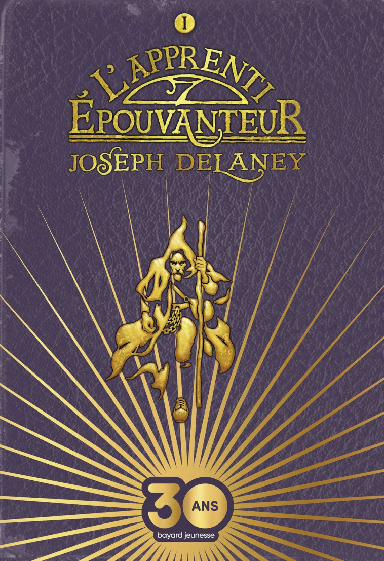 L'Épouvanteur, Tome 01 - Joseph Delaney - BAYARD JEUNESSE