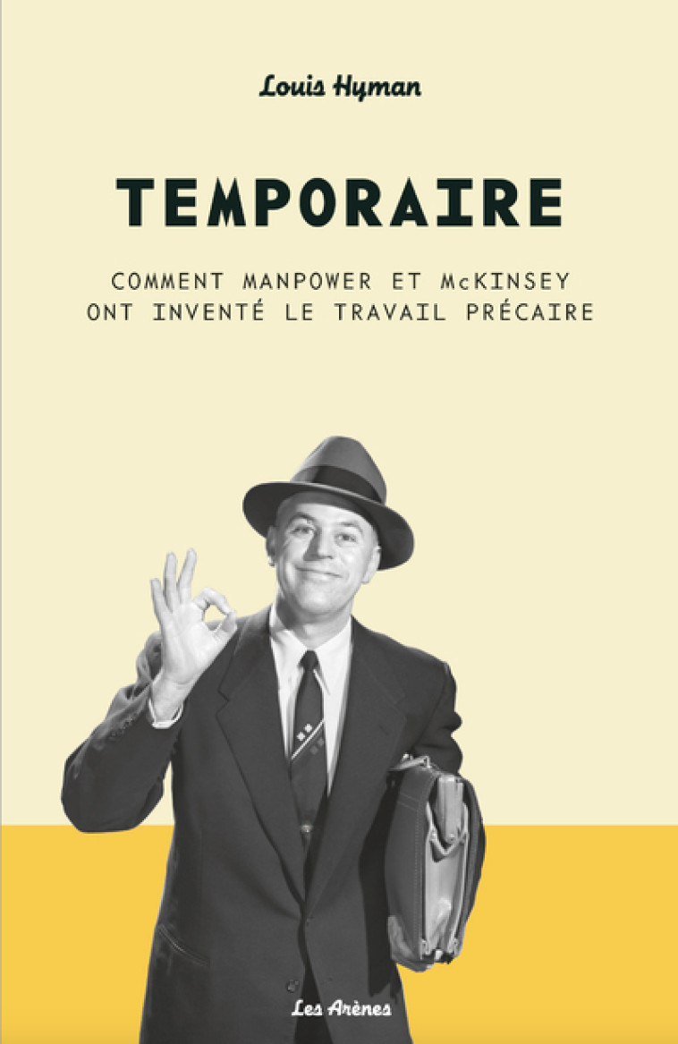 Temporaire - Louis Hyman - ARENES