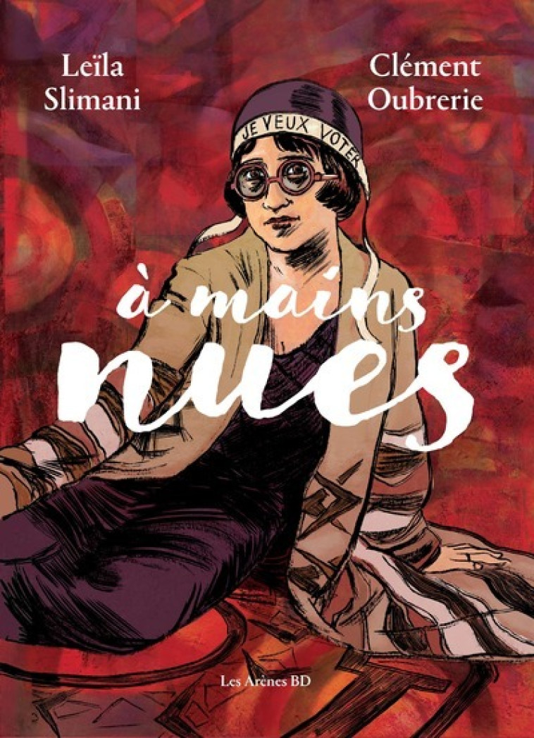 A mains nues - Tome 2 - Leïla Slimani - ARENES