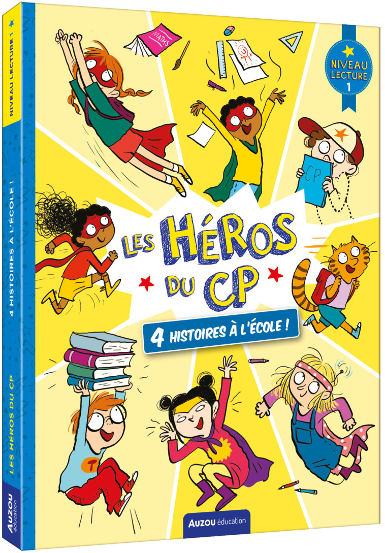 LES HÉROS DU CP - NIVEAU 1 - 4 HISTOIRES À L'ÉCOLE ! - Lucie BABARIT - AUZOU