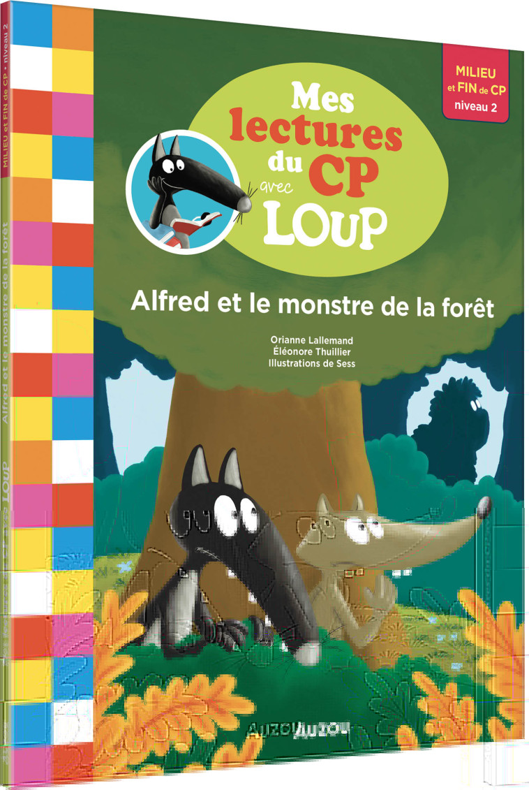 MES LECTURES DU CP AVEC LOUP - ALFRED ET LE MONSTRE DE LA FORÊT - Orianne Lallemand - AUZOU