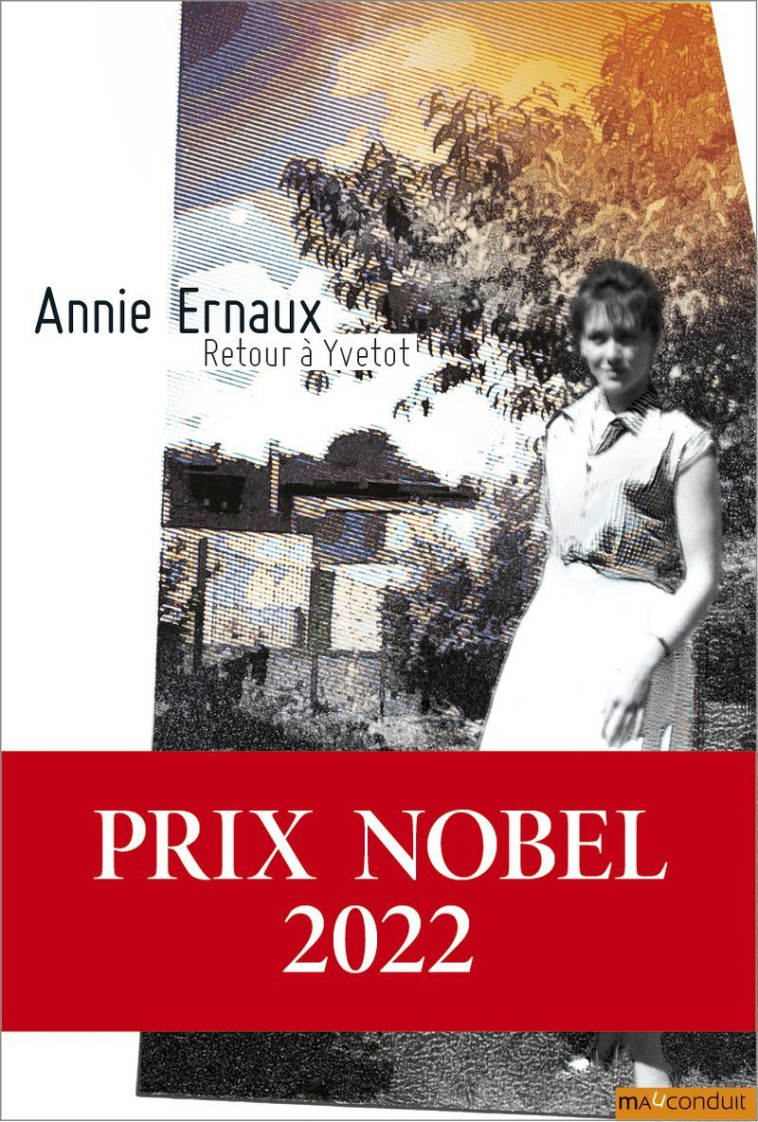 Retour à Yvetot (nouvelle édition) - Annie Ernaux - MAUCONDUIT