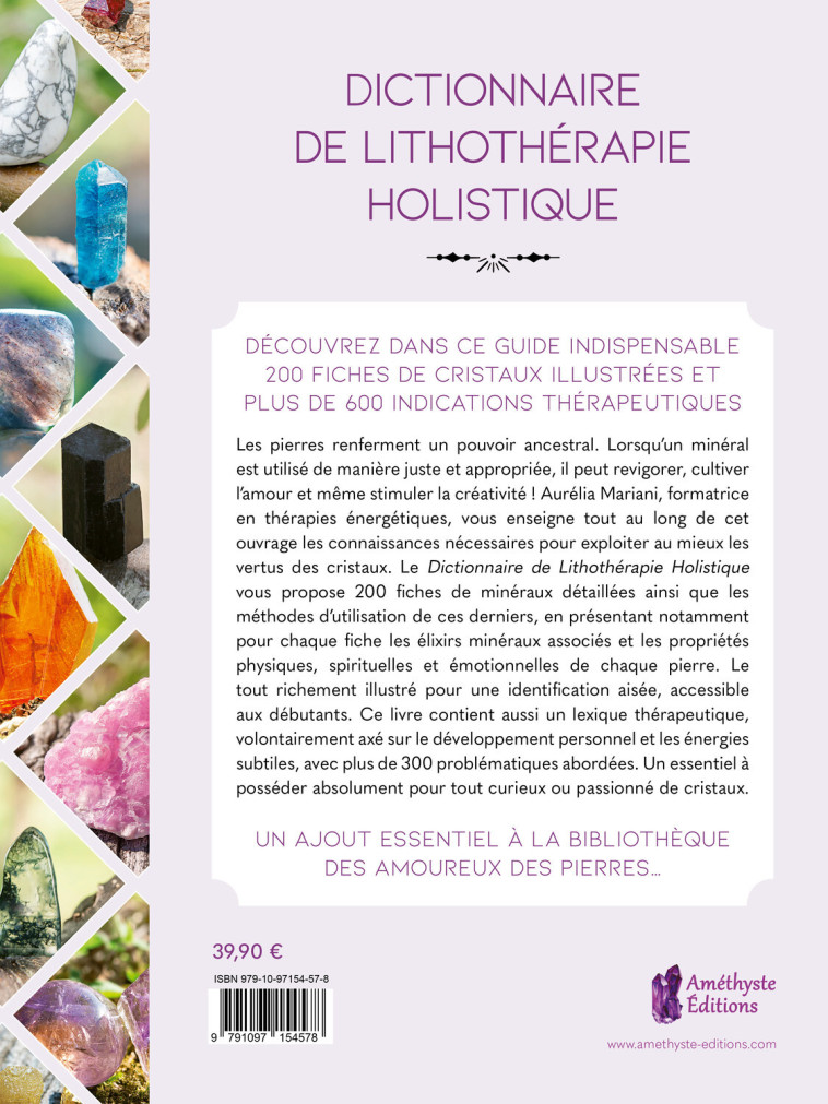 Dictionnaire de lithothérapie holistique - Aurélia  Mariani - AMETHYSTE ED