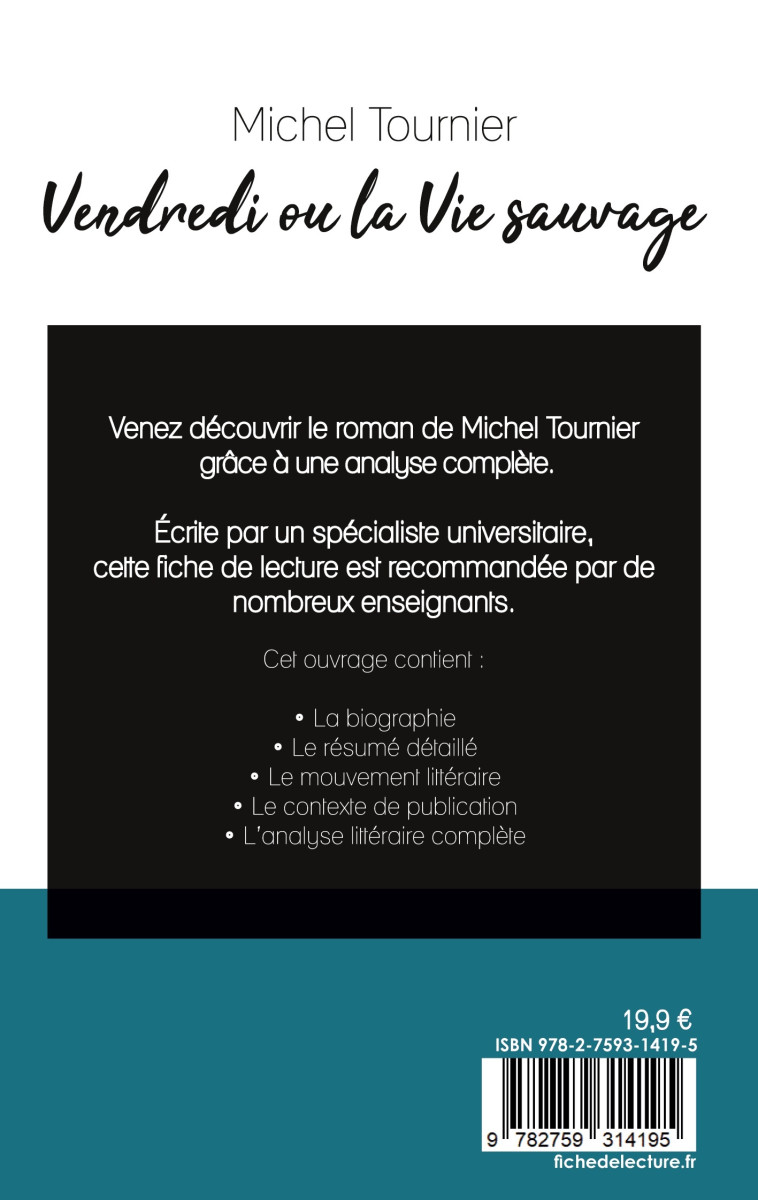 Vendredi ou la Vie sauvage de Michel Tournier (fiche de lecture et analyse complète de l'oeuvre) - Michel Tournier - COMPRENDRE LITT