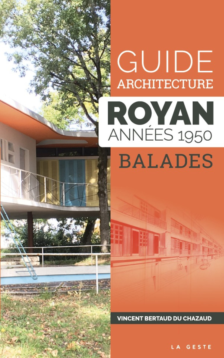 GUIDE ARCHITECTURE - ROYAN ANNÉES 1950 - Vincent Bertaud Du Chazaud - GESTE