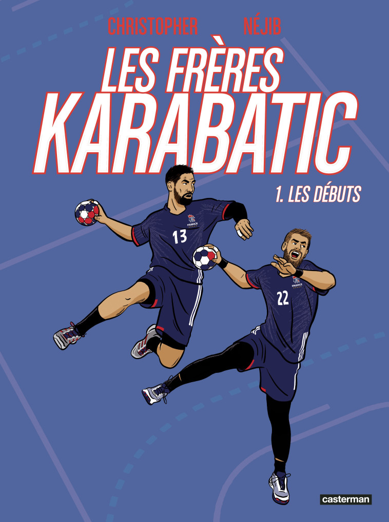 Les Frères Karabatic -  Christopher - CASTERMAN