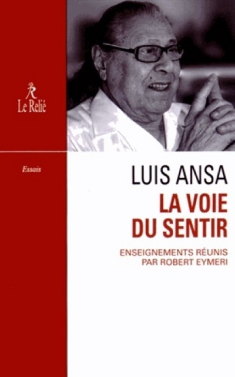 La Voie du sentir - Luis Ansa - RELIE