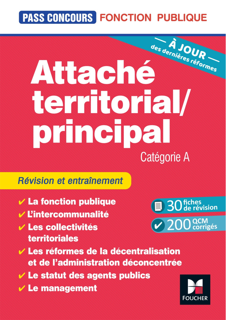 Pass'Concours - Attaché territorial/Attaché principal Catégorie A - 2e éd - Entrainement et révision - Florence Lapierre Daric - FOUCHER