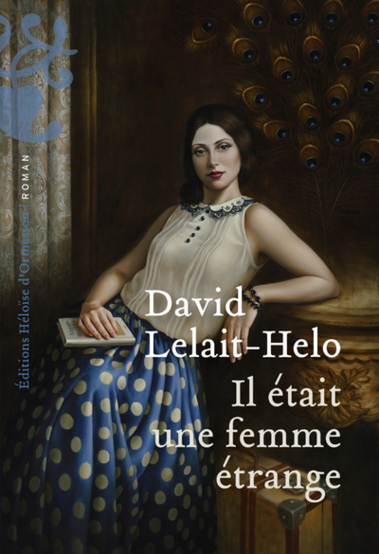 Il était une femme étrange - David Lelait-Helo - H D ORMESSON