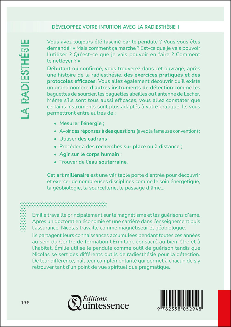 La radiesthésie - Traité théorique & pratique - Découvrir et développer ses capacités avec le pendule - Emilie Meillerais Gallois - QUINTESSENCE