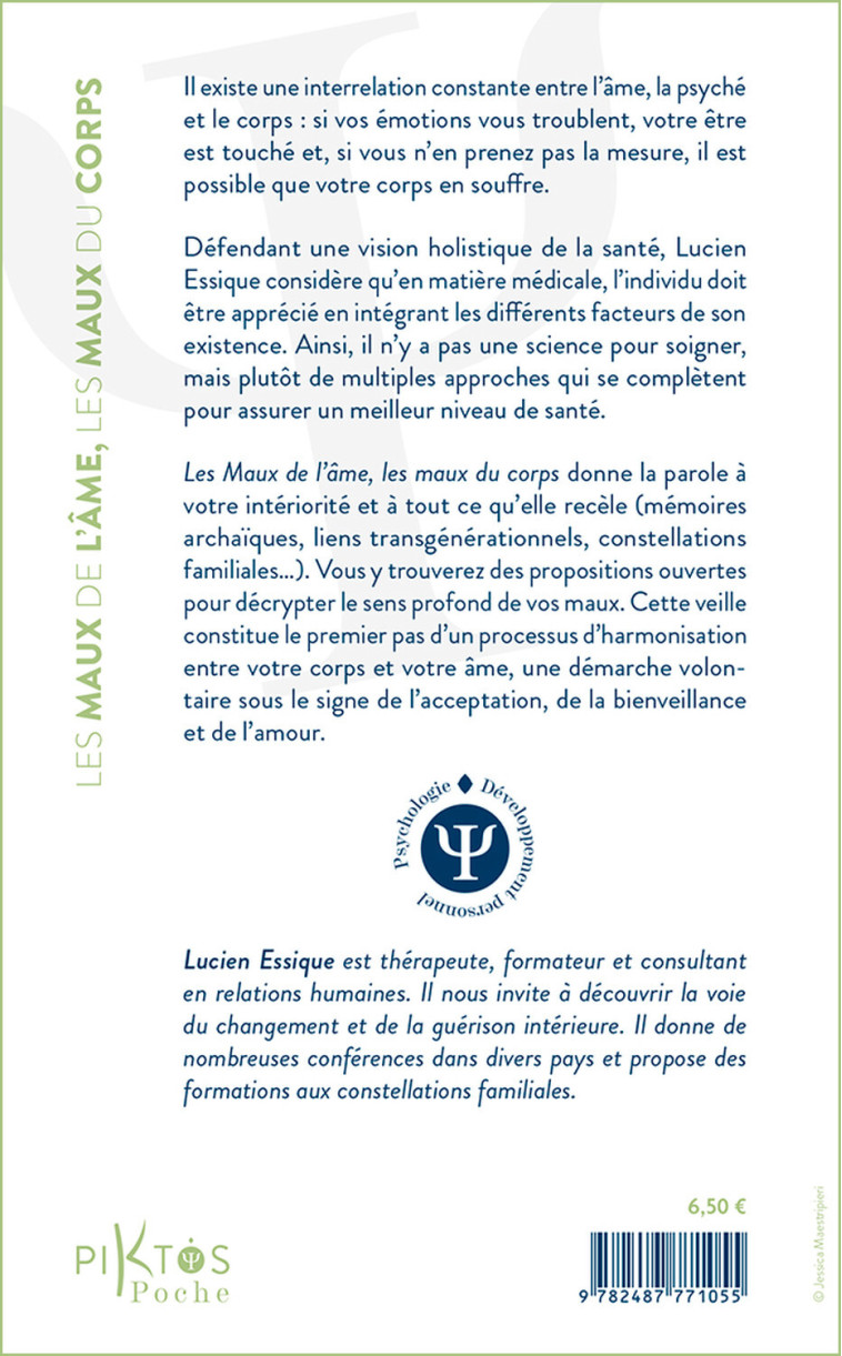 Les Maux de l'âme, les maux du corps - Grandir, aimer et guérir - Lucien Essique - PIKTOS POCHE