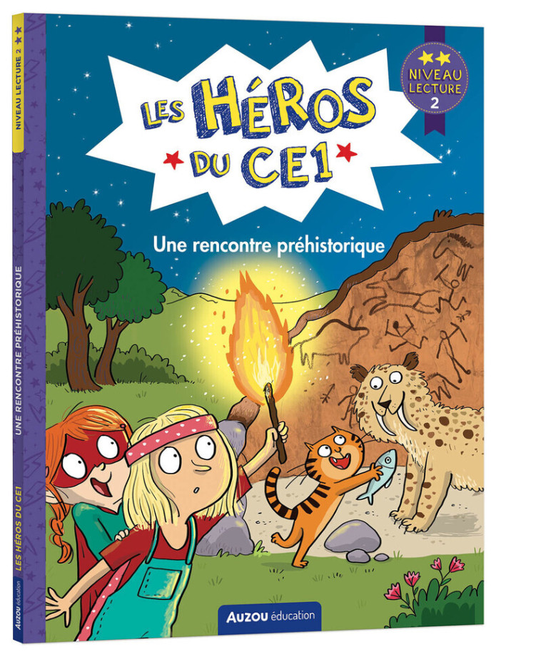 Les Héros du CE1 - niveau 2 - Une rencontre préhistorique - Maxime Gillio - AUZOU