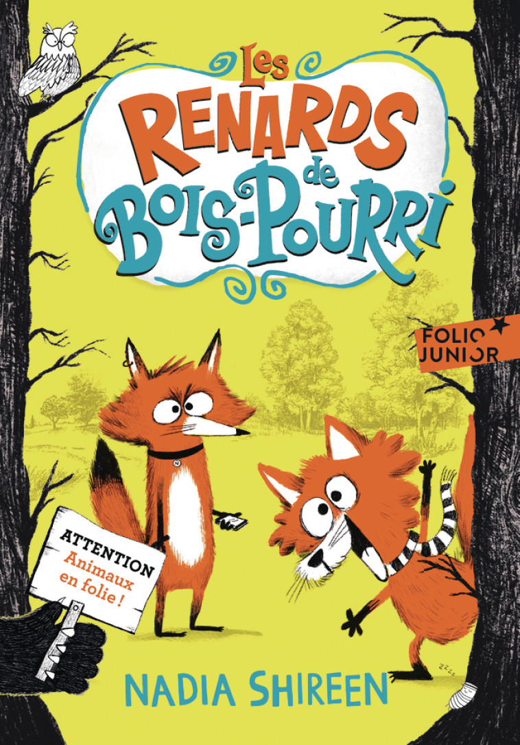 Les renards de Bois-Pourri - Nadia Shireen, Nadia Shireen, Nadia Shireen, Maud Ortalda - GALLIMARD JEUNE