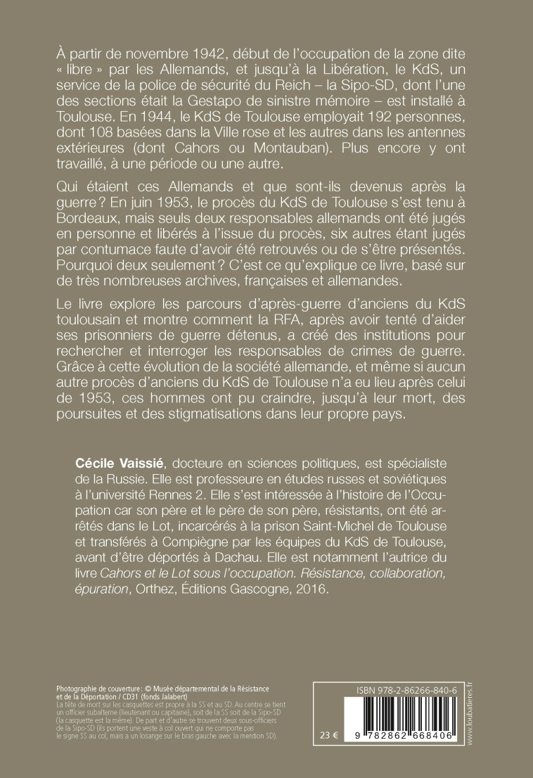 Dénazifier, le cas de la Gestapo toulousaine - Cécile Vaissié, Cécile Vaissié - LOUBATIERES