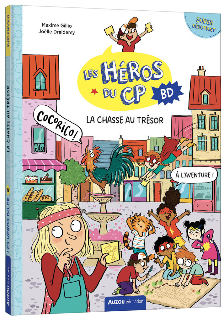 Les Héros du CP en BD - super débutant - La chasse au trésor - Maxime Gillio, Joëlle Dreidemy - AUZOU